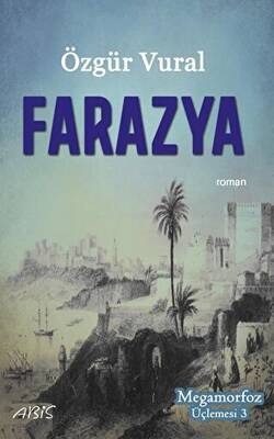 Farazya Megamorfoz Üçlemesi 3