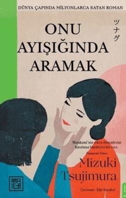 Onu Ayışığında Aramak