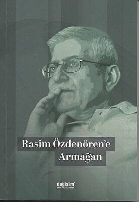 Rasim Özdenören e Armağan