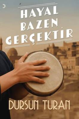 Hayal Bazen Gerçektir
