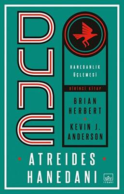 Dune Harkonnen Hanedanı Hanedanlık Üçlemesi İkinci Kitap