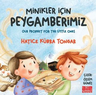 Minikler İçin Peygamberimiz