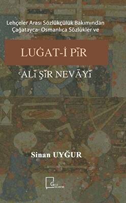 Azerbaycan Sahasında Yazılmış Çağatayca Bir Sözlük Lugat i Nevayi