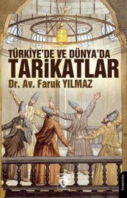 Türkiye de ve Dünya da Tarikatlar