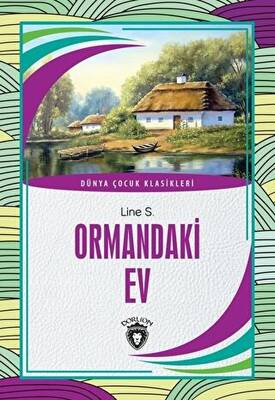 Ormandaki Ev