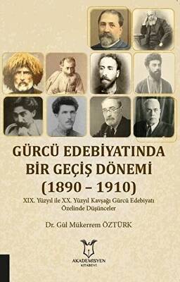Gürcü Edebiyatında Bir Geçiş Dönemi 1890 1910