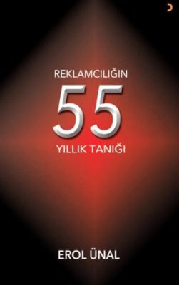 Reklamcılığın 55 Yıllık Tanığı