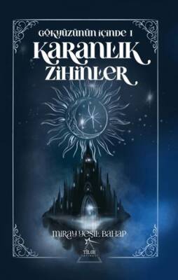 Gökyüzünün İçinde 1 Karanlık Zihinler