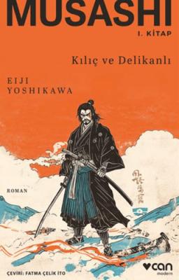 Musashi Kılıç ve Delikanlı 1 Kitap