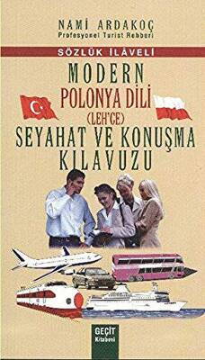 Modern Polonya Dili Leh çe Seyahat ve Konuşma Kılavuzu