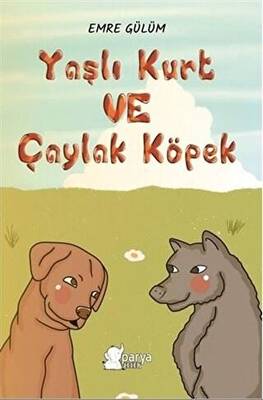 Yaşlı Kurt ve Çaylak Köpek