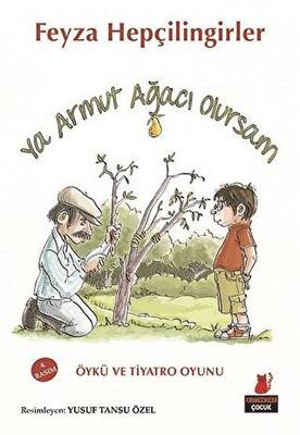 Ya Armut Ağacı Olursam