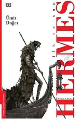 İlk ve Son Hermes