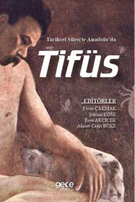 Tarihsel Süreçte Anadolu da Tifüs