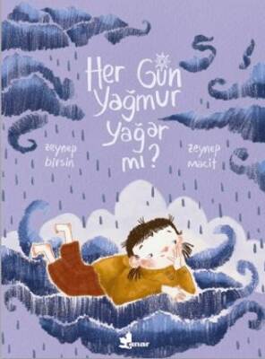 Her Gün Yağmur Yağar Mı