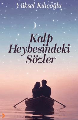 Kalp Heybesindeki Sözler