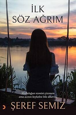 İlk Söz Ağrım
