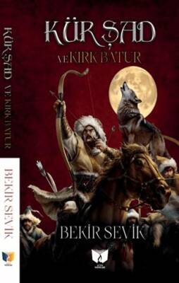 Kür Şad ve Kırk Batur