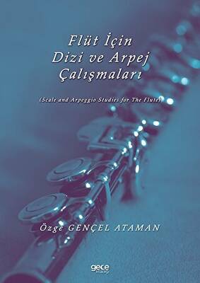 Flüt İçin Dizi ve Arpej Çalışmaları