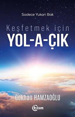 Keşfetmek için Yol a çık