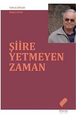 Şiire Yetmeyen Zaman