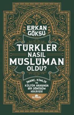 Türkler Nasıl Müslüman Oldu