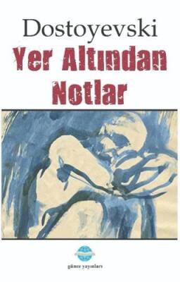 Yeraltından Notlar