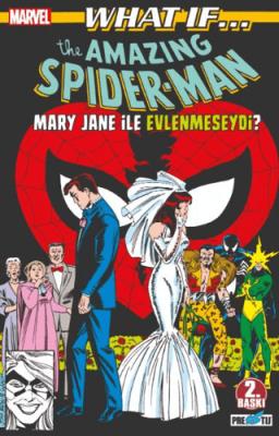 What If Spider Man Mary Jane İle Evlenmeseydi