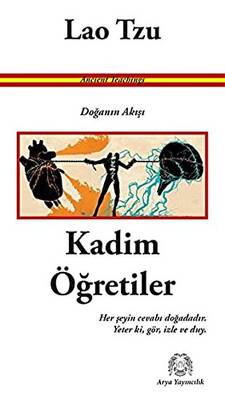 Kadim Öğretiler Doğanın Akışı