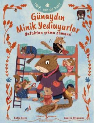 Günaydın Minik Yediuyurlar