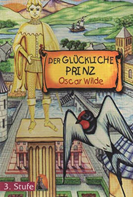 Almanca Hikaye Der Glückliche Prinz Sesli Dinlemeli