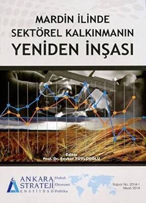Mardin İlinde Sektörel Kalkınmanın Yeniden İnşası