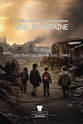 War in Ukraine Conflict Security and Migration