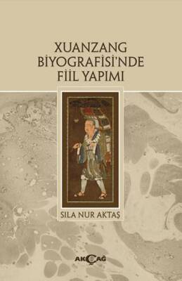 Xuanzang Biyografisi nde Fiil Yapımı
