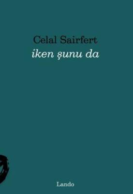 İken Şunu Da