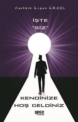 İşte Siz Kendinize Hoş Geldiniz