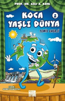 Koca Yaşlı Dünya 2 Temiz Enerji