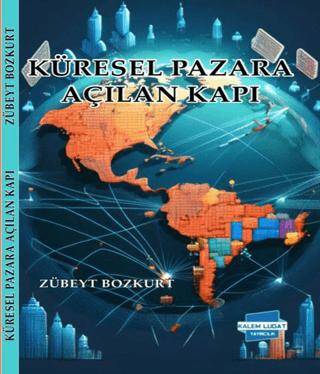 Küresel Pazara Açılan Kapı