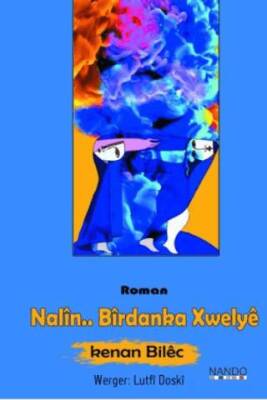 Nalin Birdanka Xwelye