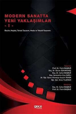 Modern Sanatta Yeni Yaklaşımlar I