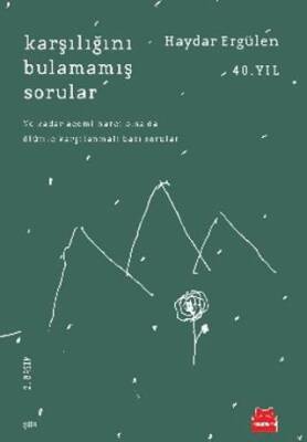 Karşılığını Bulamamış Sorular