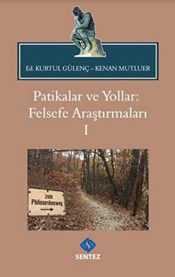 Patikalar ve Yollar Felsefe Araştırmaları 1