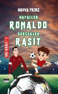 Hayaller Ronaldo Gerçekler Raşit Gol Kralı 1