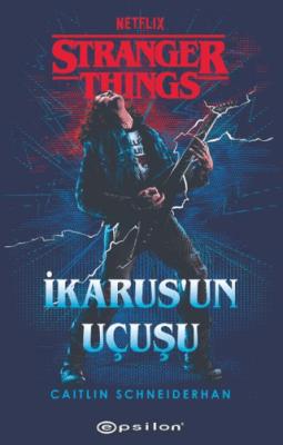 Stranger Things İkarus un Uçuşu