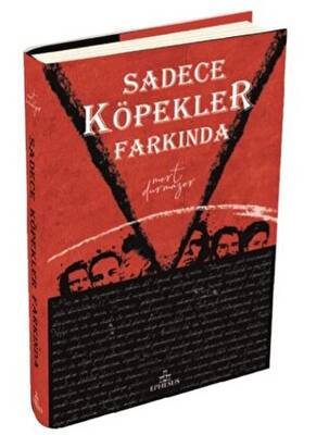 Sadece Köpekler Farkında