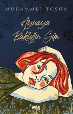 Aynaya Baktığın Gün