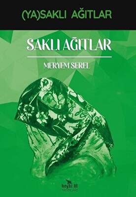 Saklı Ağıtlar Yasaklı Ağıtlar