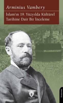 İslam ın 19 Yüzyılda Kültürel Tarihine Dair Bir İnceleme