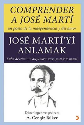 Comprender A Jose Marti Jose Marti yi Anlamak