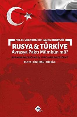 Rusya Türkiye Avrasya Paktı Mümkün Mü